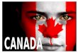 CAPITAL: Ottawa CIUDAD MAS POBLADA: Toronto IDIOMAS OFICIALES: Ingles y Francés FORMA DE GOBIERNO: Monarquía parlamentaria federal POBLACION TOTAL: 33.476.688