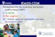 IDeSS-CEM Presentación de avances semestre enero-mayo 2007 I.- Logros II.-No Logros IV.- Retos para el semestre agosto- diciembre 2007