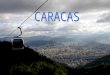 La Historia de Caracas corresponde al período entre la población de América en general y del territorio que,posteriormente correspondía a Venezuela,