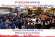 Programa para la Formación de Liderazgo Estratégico Gerentes Funcionales y CEDIS México Foráneo, Puebla Abril 2015
