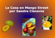 La Casa en Mango Street por Sandra Cisneros. Sandra Cisneros La autora