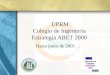 UPRM Colegio de Ingeniería Estrategia ABET 2000 Hasta junio de 2001