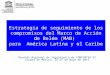 Estrategia de seguimiento de los compromisos del Marco de Acción de Belém (MAB) para América Latina y el Caribe Reunión Regional de Seguimiento de CONFINTEA