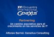 Partnering Un camino asociativo para el crecimiento en los servicios de IT Alfonso Berriel, GeneXus Consulting