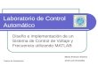 Laboratorio de Control Automático Diseño e Implementación de un Sistema de Control de Voltaje y Frecuencia utilizando MATLAB María Antonia Alvarez José