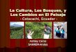 La Cultura, Los Bosques, y Los Cambios en El Paisaje - Cotacachi, Ecuador - Ashley Carse SANREM-Andes