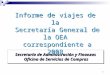 1 Secretaría de Administración y Finanzas Oficina de Servicios de Compras Informe de viajes de la Secretaría General de la OEA correspondiente a 2008
