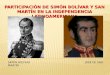 SIMÓN BOLÍVARJOSÉ DE SAN MARTÍN.  Nació en Caracas el 24 de julio de 1783, fue alumno y amigo de grandes sabios, como Simón Rodríguez, Andrés Bello y