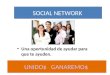 UNIDO$ GANAREMO$ SOCIAL NETWORK Una oportunidad de ayudar para que te ayuden