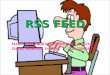QUÉ ES UN RSS? Sus siglas responden a Really Simple Syndication. "publicar artículos simultáneamente en diferentes medios a través de una fuente a la