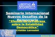 Seminario Internacional Nuevos Desafíos de la Democracia Cristián Larroulet Diciembre 2003 “Efectos de la Pobreza sobre la Estabilidad Democrática”