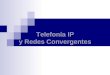 Telefonía IP y Redes Convergentes. API 2004 2 Objetivos de la Presentación Presentar los elementos que constituyen una solución de Telefonía IP Cisco