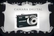 CAMARA DIGITAL.  Una cámara digital es una cámara fotográfica que, en vez de captar y almacenar fotografías en películas química como las cámaras fotográficas