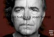 Joaquín Sabina y Joan Serrat Diana Adela Juan. La vida de ellos dos