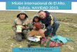 Misión internacional de El Alto. Bolivia. NAVIDAD 2013. “RENACE LA ESPERANZA”