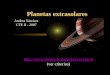 Planetas extrasolares  (ver criterios) Andrea Sánchez CTE II - 2007