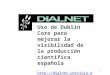 1 Uso de Dublin Core para mejorar la visibilidad de la producción científica española 