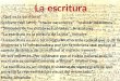 3500 A.C. Sumeria. Funciones: comercial y administrativa, legal, religiosa. Tablillas de arcilla. Escritura cuneiforme 2000 A.C. Fenicios (Líbano, Siria)