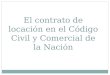 El contrato de locación en el Código Civil y Comercial de la Nación