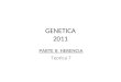 GENETICA 2011 PARTE II: HERENCIA Teorica 7. MAPA DE LIGAMIENTO DEL CR 1 HUMANO Un valor de 1 % de recombinación o entrecruzamiento significa que los genes