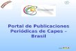 Portal de Publicaciones Periódicas de Capes – Brasil