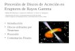 Precesión de Discos de Acreción en Eruptores de Rayos Gamma Introducción Discos enfriados por Neutrinos Precesión Comentarios Finales Matías M. Reynoso