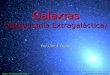 Diplomado de AstronomíaDepto. de Astronomía (UGto)2006 Galaxias (Astronomía Extragaláctica) Prof. César A. Caretta