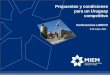 Propuestas y condiciones para un Uruguay competitivo 5 de mayo, 2011 Conferencias LIDECO