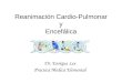 Reanimación Cardio-Pulmonar y Encefálica Dr. Enrique Lee Practica Medica Elemental