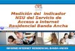 Pág. 1 Medición del indicador NSU del Servicio de Acceso a Internet Residencial Banda Ancha 2007-2008 INFORME INTERNET RESIDENCIAL BANDA ANCHA Medición