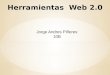 Herramientas Web 2.0 Jorge Andres Piñeres 10B. OFIMATICA Se llama ofimática al equipamiento hardware y software usado para crear, coleccionar, almacenar,