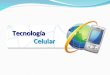 Tecnología Celular Celular. Conocer la información tecnológica para identificar los productos y servicios asociados a las telecomunicaciones