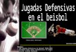 Lic. Carlos Garcia, 2006 Fuentes: 100 Jugadas defensivas de Beisbol FEHBA 2002 Software Turbo Stats (estadísticas de juego) Coaches Academy Baseball Click