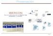 PAG.: 1 Presentación IBERCON Ibercom está presente en Madrid, San Sebastián, y Londres PAG.: 1