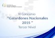 III Concurso “Galardones Nacionales 2015 ” Tercer Nivel