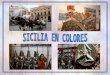 Piazza Armerina Módica Noto RECORRIDO DE UN PASEO VIRTUAL POR SICILIA COMPAGINACIÓN: BEATRIZ JUNÍN (B) – ARGENTINA FONDO MUSICAL: MÚSICA ITALIANA AVANCE