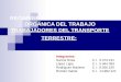 REGIMENES ESPECIALES EN LA LEY ORGÁNICA DEL TRABAJO TRABAJADORES DEL TRANSPORTE TERRESTRE: Integrantes: García RosaC.I. 9.373.191 López Ligia C.I. 5.944.093