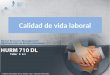 Calidad de vida laboral Taller 6 6.1 © Sistema Universitario Ana G. Méndez, 2012. Derechos Reservados