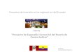 Proyectos de inversión en las regiones sur del Ecuador “Proyecto de Expansión Comercial del Puerto de Puerto bolívar” Machala EXPOSITOR Ing. José Zambrano