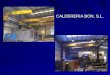 CALDERERIA BON, S.L.. CALDERERIA BON, S.L. Caldereria Bon es una empresa de calderería semipesada fundada en 1991, dedicada a la construcción de equipos
