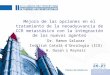 Mejora de las opciones en el tratamiento de la neoadyuvancia de CCR metastásico con la integración de los nuevos agentes Dr. Ramon Salazar Institut Català