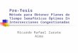 Pre-Tesis Método para Obtener Planes de Tiempo Semafóricas Óptimos En Intersecciones Congestionadas Ricardo Rafael Zarate Aima