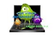 LOS VIRUS INFORMATICOS LAURA OSSA 9-A. LOS VIRUS INFORMATICOS Un virus informático es un malware que tiene por objeto alterar el normal funcionamiento