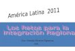 Dra. Oneida Álvarez Figueroa CIEI.. I. América Latina. Coyuntura Actual. DESAFÍOS ACTUALES, PERSIGUIENDO UN MAYOR Y MEJOR RESULTADO ECONÓMICO- SOCIAL