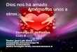 Texto: José Luis Sicre Presentación: B.Areskurrinaga HC Euskaraz: D.Amundarain Música: Arcangelo Corelli, concierto Grosso in B. Dios nos ha amado. Amémonos