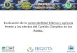 Evaluación de la vulnerabilidad hídrica y agrícola frente a los efectos del Cambio Climático en los Andes