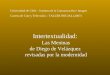 Intertextualidad: Las Meninas de Diego de Velázquez revisadas por la modernidad Universidad de Chile – Instituto de la Comunicación e Imagen Carrera de