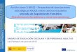 Servicio Español para la Internacionalización de la Educación SEGUIMIENTO TEMÁTICO de Asociaciones estratégicas entre centros escolares UNIDAD DE EDUCACIÓN