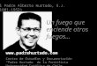 Un fuego que enciende otros fuegos…  Centro de Estudios y Documentación “Padre Hurtado” de la Pontificia Universidad Católica de Chile
