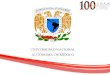 UNIVERSIDAD NACIONAL AUTÓNOMA DE MÉXICO Artículo 1º.- la Universidad Nacional Autónoma de México es una corporación pública –organismo descentralizado